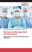 Normas de Bioseguridad de Enfermería
