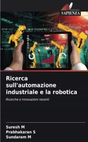 Ricerca sull'automazione industriale e la robotica