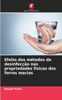 Efeito dos métodos de desinfecção nas propriedades físicas dos forros macios