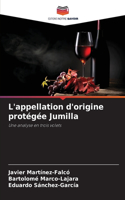 L'appellation d'origine protégée Jumilla