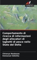 Comportamento di ricerca di informazioni degli allevatori di laghetti di pesce nello Stato del Delta