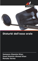 Disturbi dell'osso orale