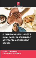 O Direito Das Mulheres À Igualdade