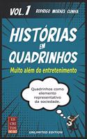 HISTÓRIAS EM QUADRINHOS Muito além do entretenimento