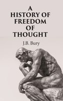 A History Of Freedom Of Thought [Hardcover]