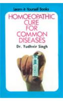 Homoeopathic Cure for Common Diseases