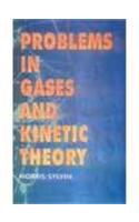 Problems In Gases And Kinetic Theory