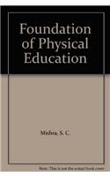 Foundation Of Physical Education