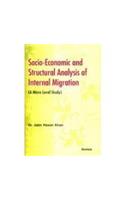 Socio-Economic And Structural Analysis Of Internal Migration