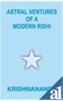 Astral ventures of a modern rishi
