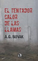 Tentador Calor de Las Llamas