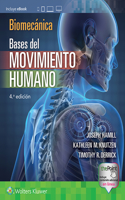 Biomecánica. Bases del Movimiento Humano