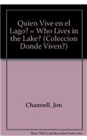 Quien Vive en el Lago?