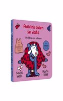 Adivina quien se viste (Adivina quien): Un libro con solapas