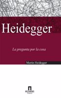 La Pregunta Por La Cosa