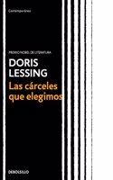 Las carceles que elegimos