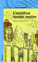 L'ESTATUA SENSE ROSTRE (Catalan Edition)