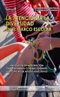 La Atencion A La Diversidad En El Marco Escolar