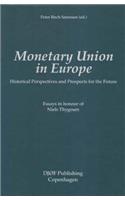 Monetary Union in Europe