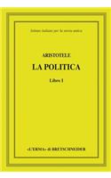 Aristotele, La Politica, Libro I