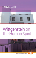 Wittgenstein on the Human Spirit