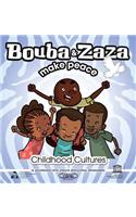 Bouba & Zaza Make Peace