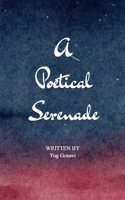 A Poetical Serenade -21 Poems, 21 Emotions