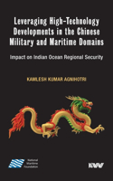 Leveraging High-Technology Developments in the Chinese Military and Maritime Domains