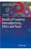 Breath of Proximity: Intersubjectivity, Ethics and Peace