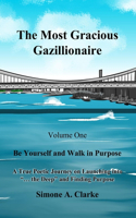Most Gracious Gazillionaire