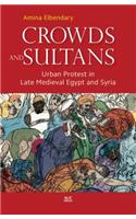 Crowds and Sultans