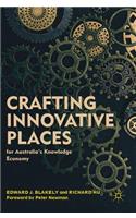 Crafting Innovative Places for Australia's Knowledge Economy