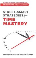 Street-Smart Strategies for Time Mastery