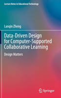 Data-Driven Design for Computer-Supported Collaborative Learning