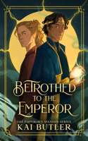 Betrothed to the Emperor