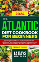Atlantic Diet Cookbook for Beginners 2024