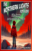 The Northern Lights For Kids