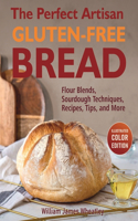 The Perfect Artisan Gluten-Free Bread