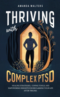 Thriving with Complex PTSD