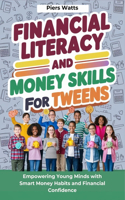 Financial Literacy and Money Skills for Tweens