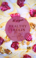 41 Vegan Healthy Treats for Kids