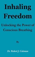 Inhaling Freedom