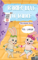 Babies Love To Dance