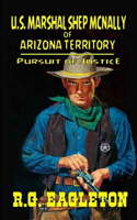 U.S. Marshal Shep McNally of Arizona Territory
