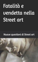 Nuove questioni di Street art