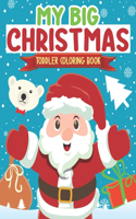 My Big Christmas Toddler Coloring Book