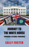 Journey to the White House