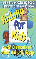 Sudoku for Kids with Elements of other Activity Books