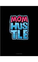 Mom Hustle: 4 Column Ledger