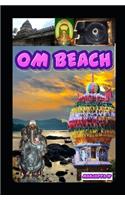 Om Beach: Temples and Beaches